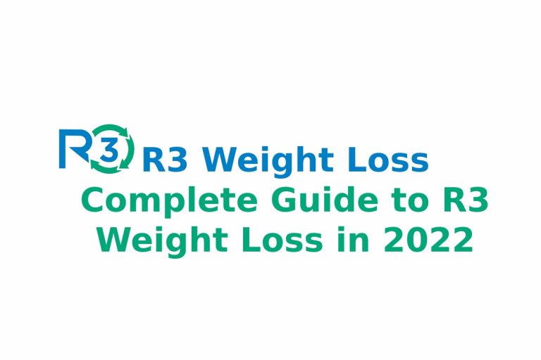 R3 Weight Loss – Complete Guide to R3 Weight Loss in 2022