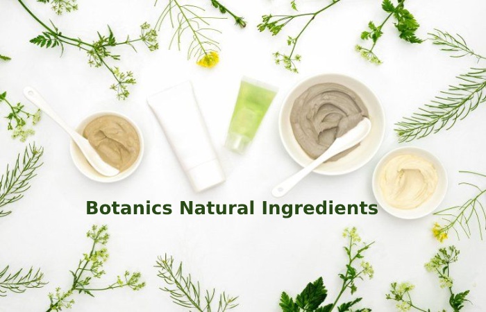 Botanics Natural Ingredients