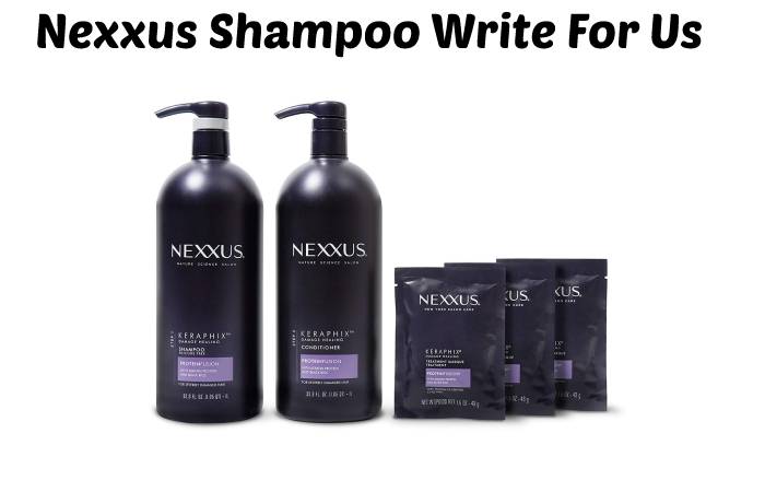 Nexxus Shampoo Write For Us