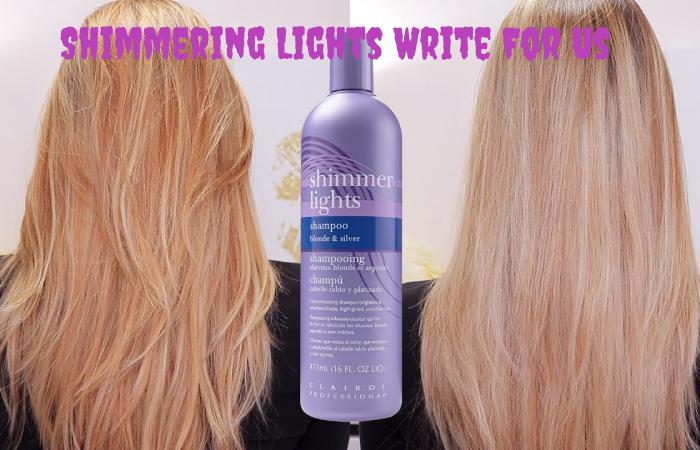 Shimmering Lights Write For Us