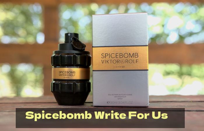 Spicebomb Write For Us